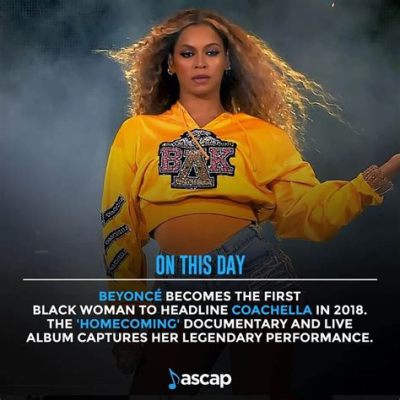  2017 Coachella Festival: When Beyoncé Became More Than Just Queen Bey - A Turning Point for Black Representation and Feminism in Pop Culture